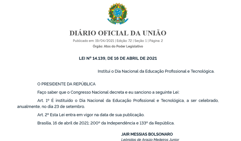 Governo Federal institui datas comemorativas ao empreendedorismo e educação profissional e técnica